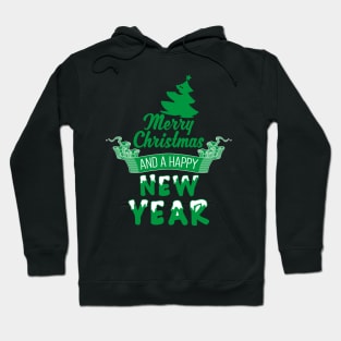 Merry Christmas and a happy New Year Hoodie